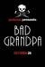 Jackass Presents: Bad Grandpa Poster