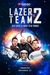 Lazer Team 2 Poster