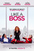 Like a Boss Poster