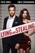 Lying and Stealing Poster