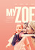 My Zoe Poster