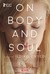 On Body and Soul Poster
