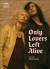 Only Lovers Left Alive Poster