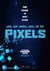 Pixels Poster