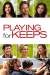 Playing for Keeps Poster