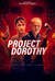Project Dorothy Poster