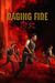 Raging Fire Poster