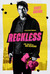 Reckless Poster