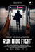 Run Hide Fight Poster