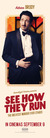 See How They Run Poster