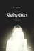 Shelby Oaks Shelby Oaks Poster