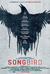 Songbird Poster