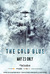 The Cold Blue Poster