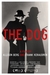 The Dog Poster