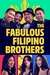 The Fabulous Filipino Brothers Poster