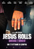 The Jesus Rolls Poster