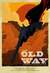 The Old Way Poster