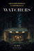 The Watchers Poster