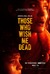 Those Who Wish Me Dead Poster