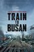 Train to Busan Poster