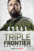Triple Frontier Poster