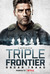 Triple Frontier Poster