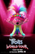 Trolls World Tour Poster