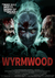 Wyrmwood: Road of the Dead Poster