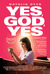 Yes, God, Yes Poster