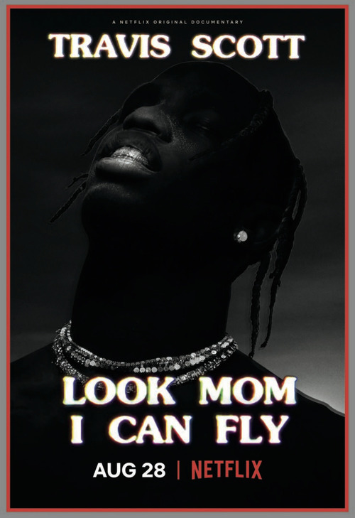 Travis Scott: Look Mom I Can Fly poster