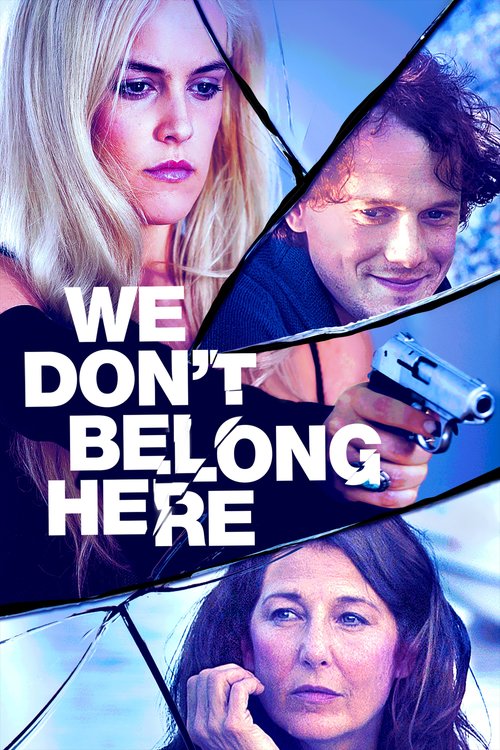 We Don&#039;t Belong Here poster